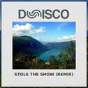 Stole The Show (Dunisco Remix)专辑