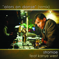 Stromae ft. Kanye West, Gilbere Forte - Alors On Danse (Remix) (instrumental)