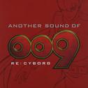 ANOTHER SOUND OF 009 RE:CYBORG专辑