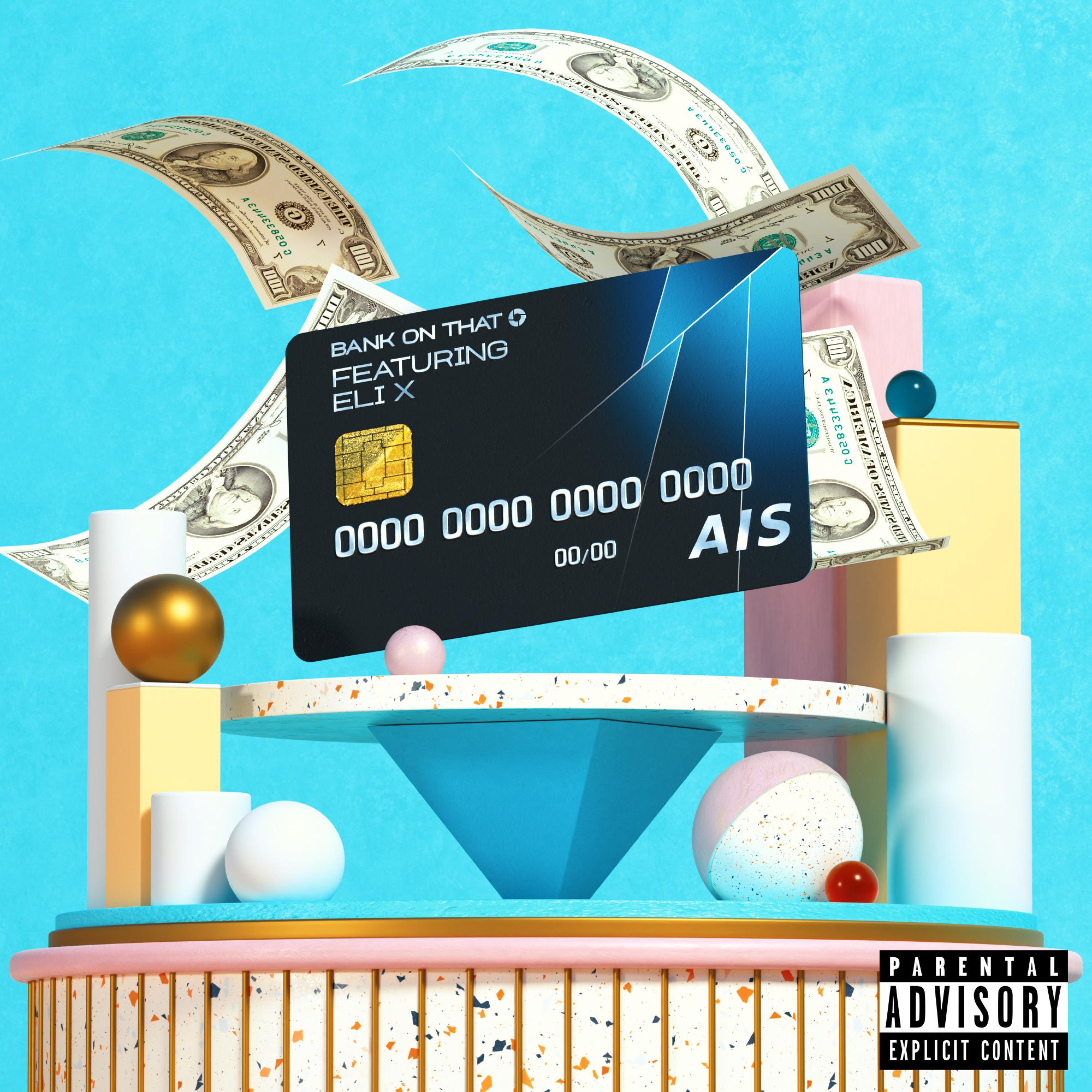 Bank On That (feat. Eli X) [Radio Edit]
