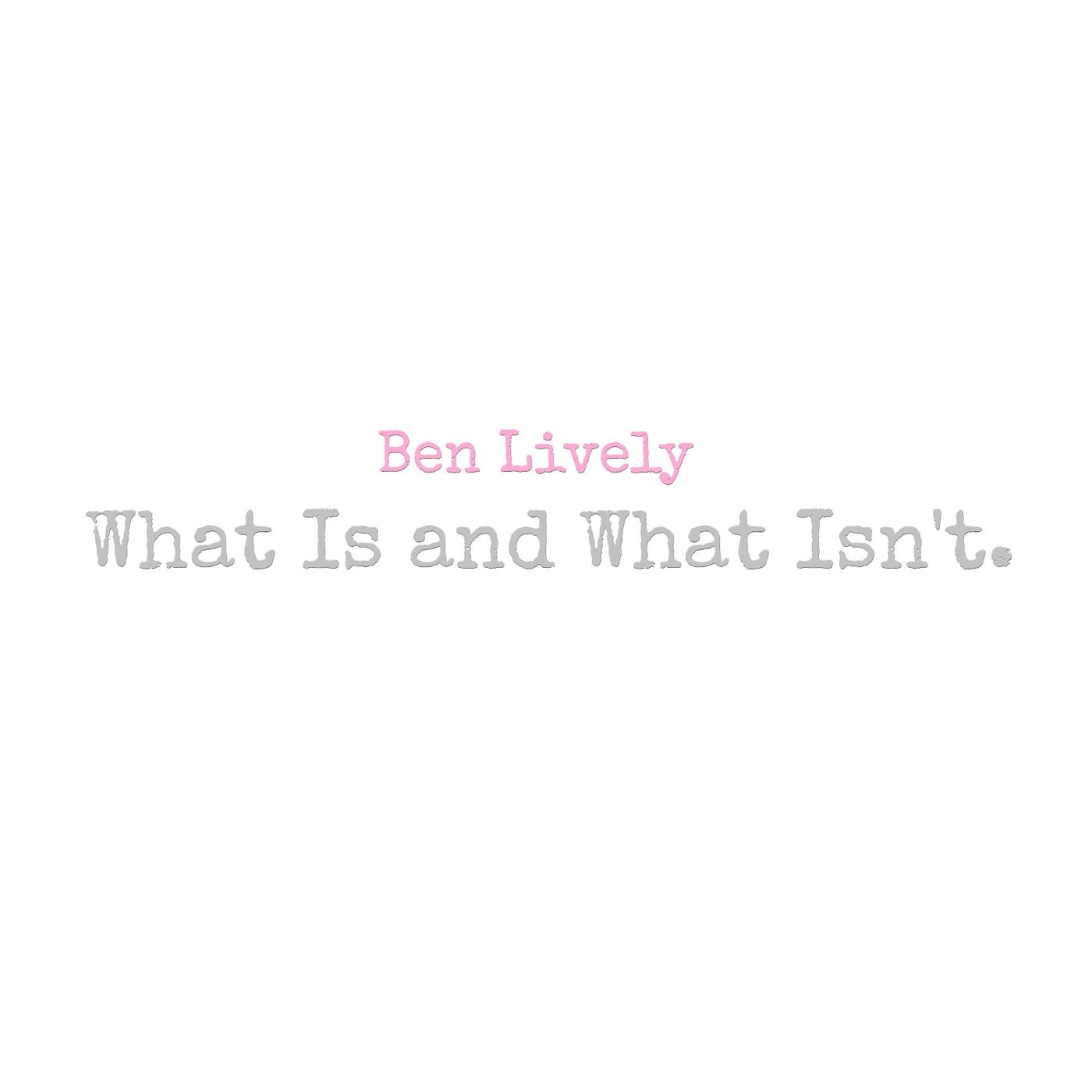 What Is and What Isn't