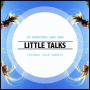 Little Talks (Thomas Jack Remix)