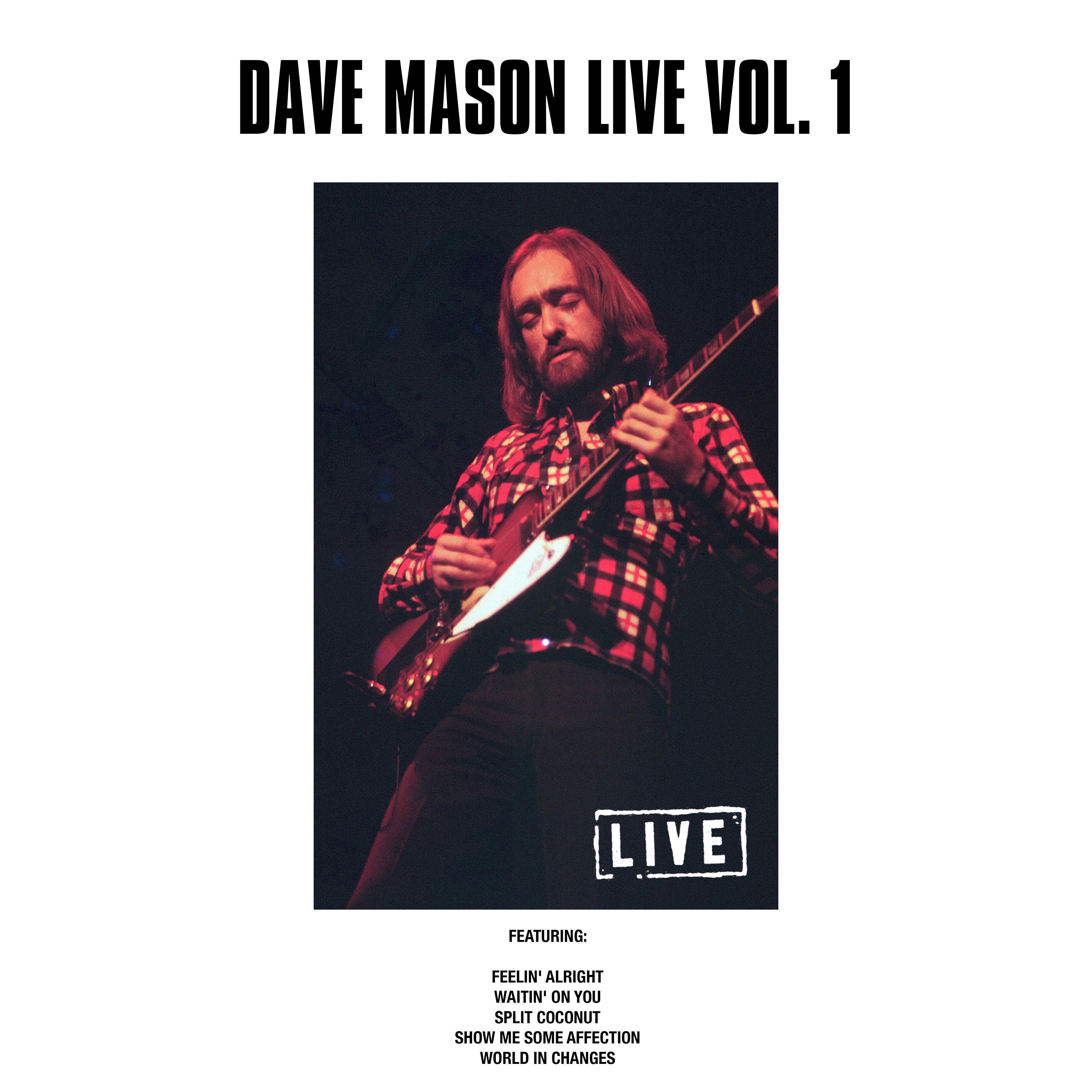 Dave Mason Live Vol. 1 (Live)