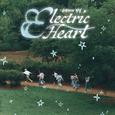 Electric Heart : 찬란하게 빛날