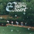 Electric Heart : 찬란하게 빛날