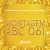 DJ DX ORIGINAL - Montagem Abc 061