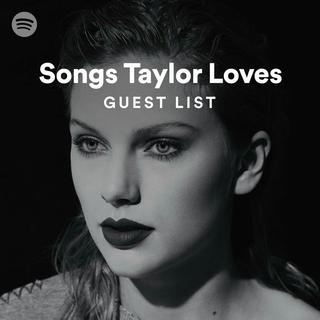 【泰勒自选歌单】Songs Taylor Loves