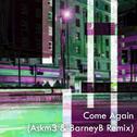 come again (Askm3 & BarneyB SURF Music Remix)专辑