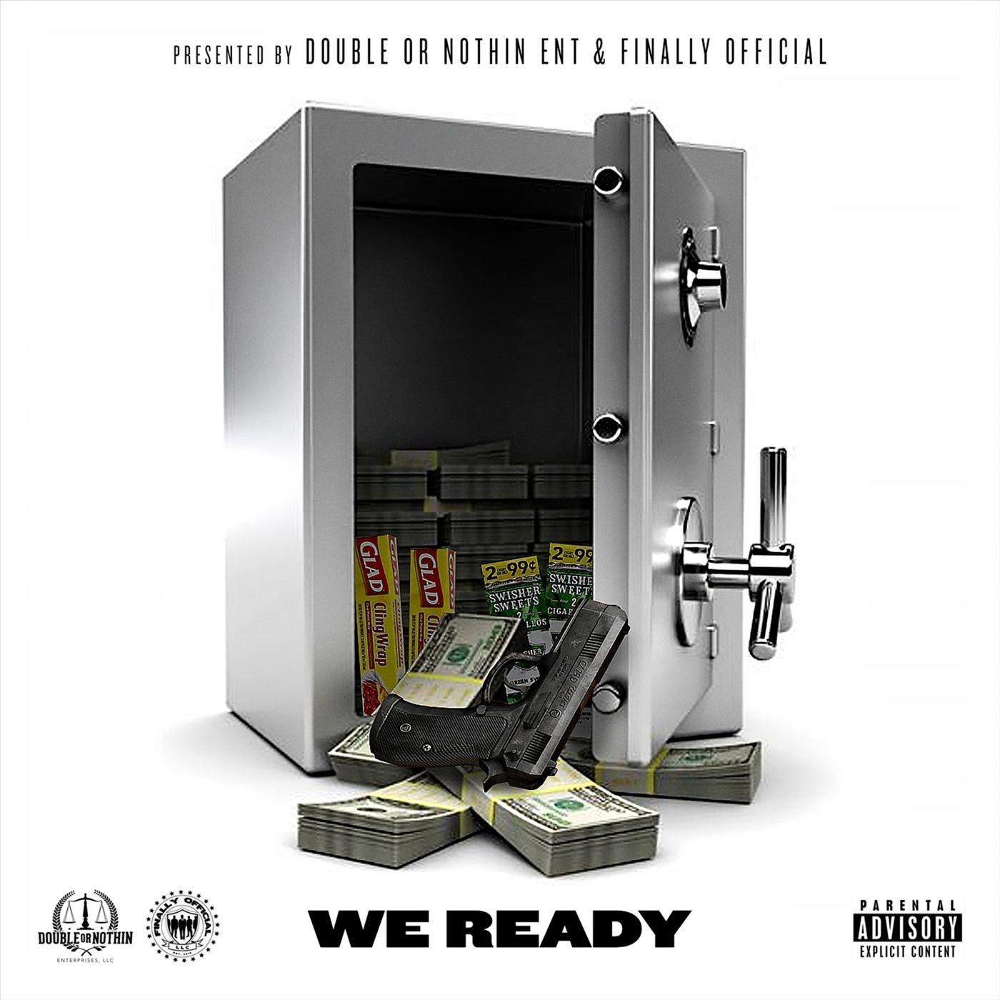 We Ready (feat. DaVille, Been Carolina, StackzOnDeck & Platinumstatz)