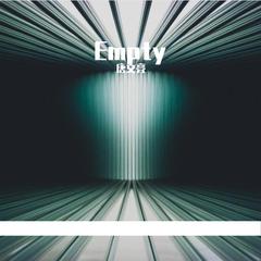 Empty（Original Mix)