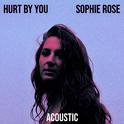 Hurt by You (Acoustic)专辑