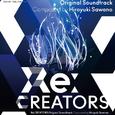 Re:CREATORS Original Soundtrack