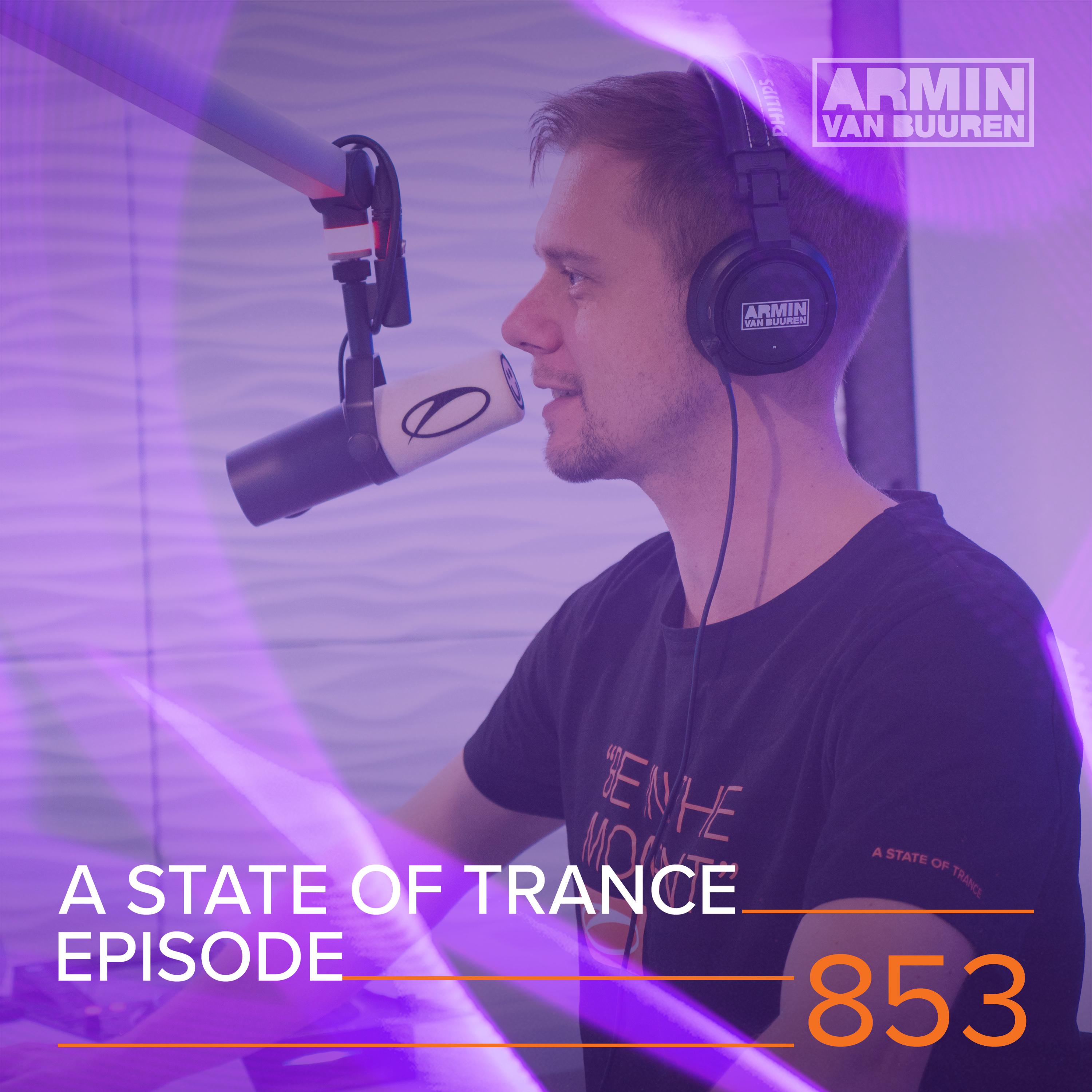 A State Of Trance Episode 853专辑