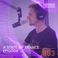 A State Of Trance Episode 853