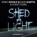 Shed a Light (The Remixes, Pt. 1)