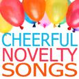 Cheerful Novelty Songs