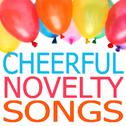 Cheerful Novelty Songs