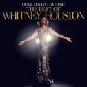 I Will Always Love You: The Best Of Whitney Houston专辑