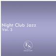 Night Club Jazz Vol. 3