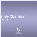 Night Club Jazz Vol. 3