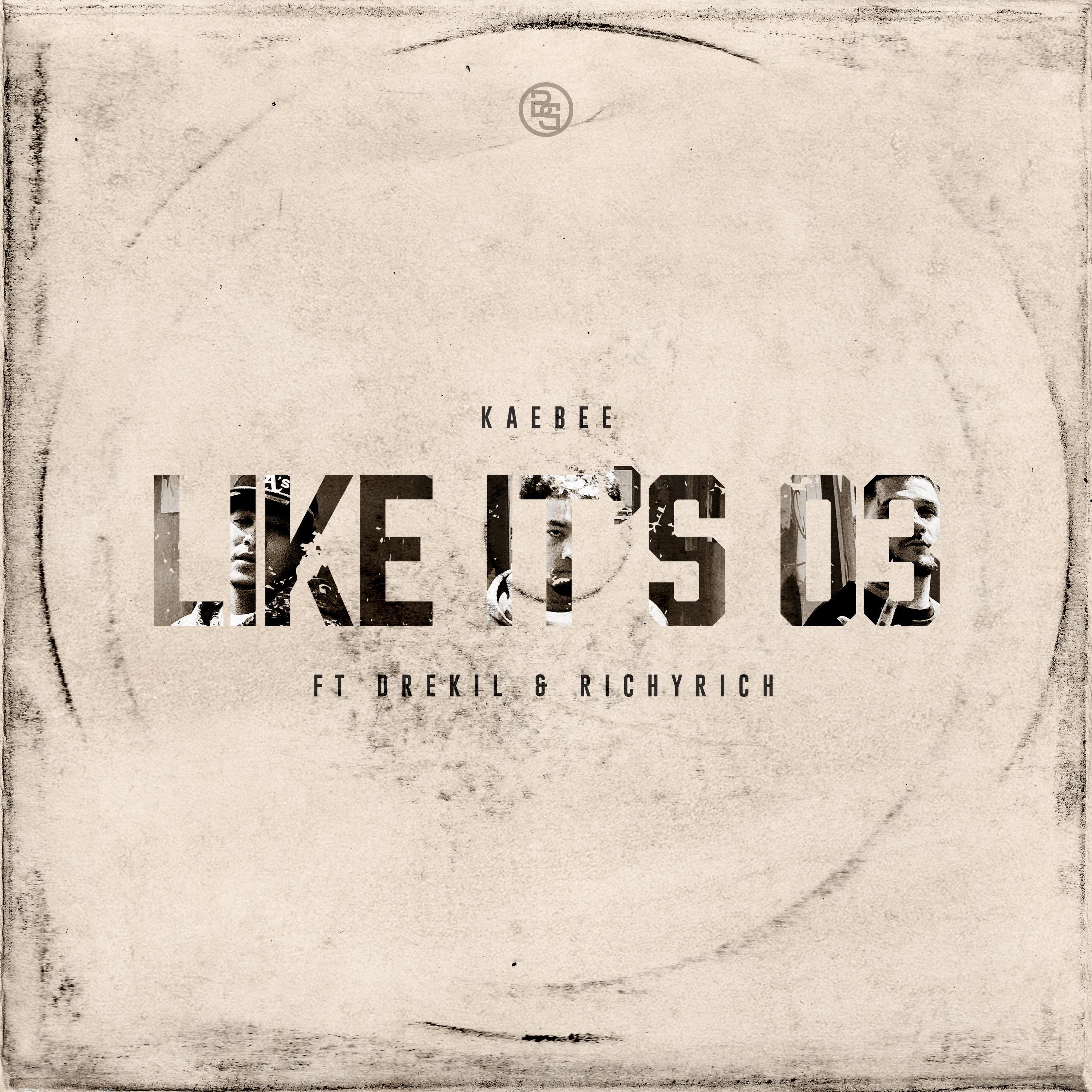 Like It's 03 (feat. Dre Kil & Richy Rich)