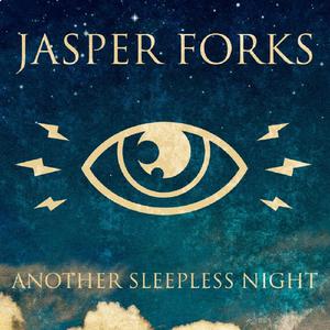 √djrey Jasper Forks Another Sleepless Night
