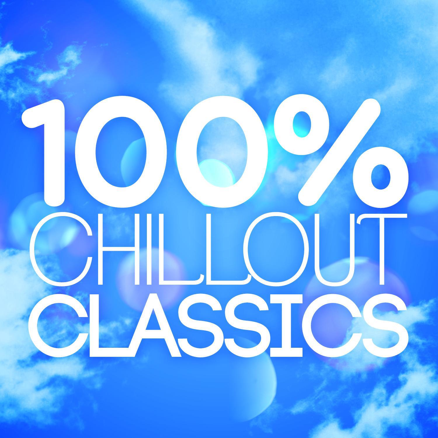 100% Chillout Classics专辑