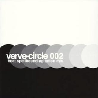 verve-circle 002 beat spellbound-agitation mix专辑