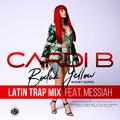 Bodak Yellow (feat. Messiah) [Latin Trap Remix]