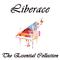 Liberace: The Essential Collection: 20 Songs by the Piano Legend专辑