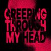 Rhea - Creeping Through My Head