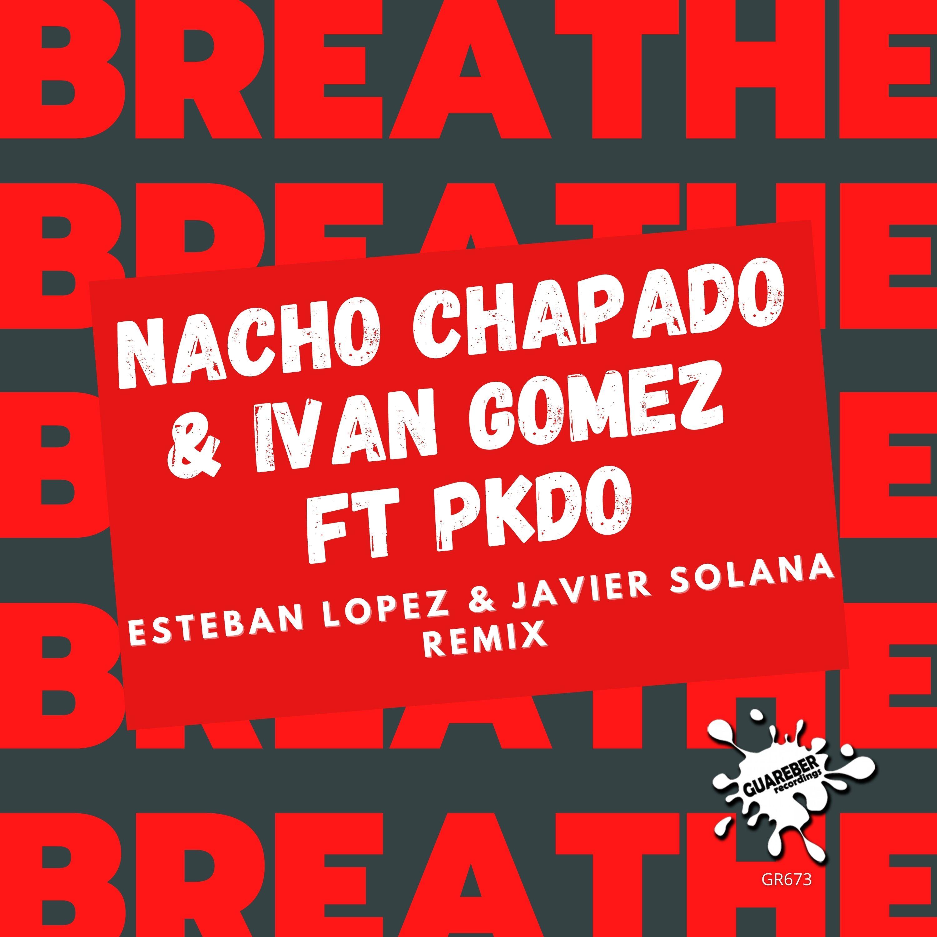 Breathe (Esteban Lopez & Javier Solana Remix)