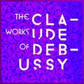 The Works of Claude Debussy