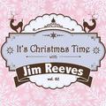 It's Christmas Time with Jim Reeves, Vol. 02