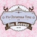 It's Christmas Time with Jim Reeves, Vol. 02专辑