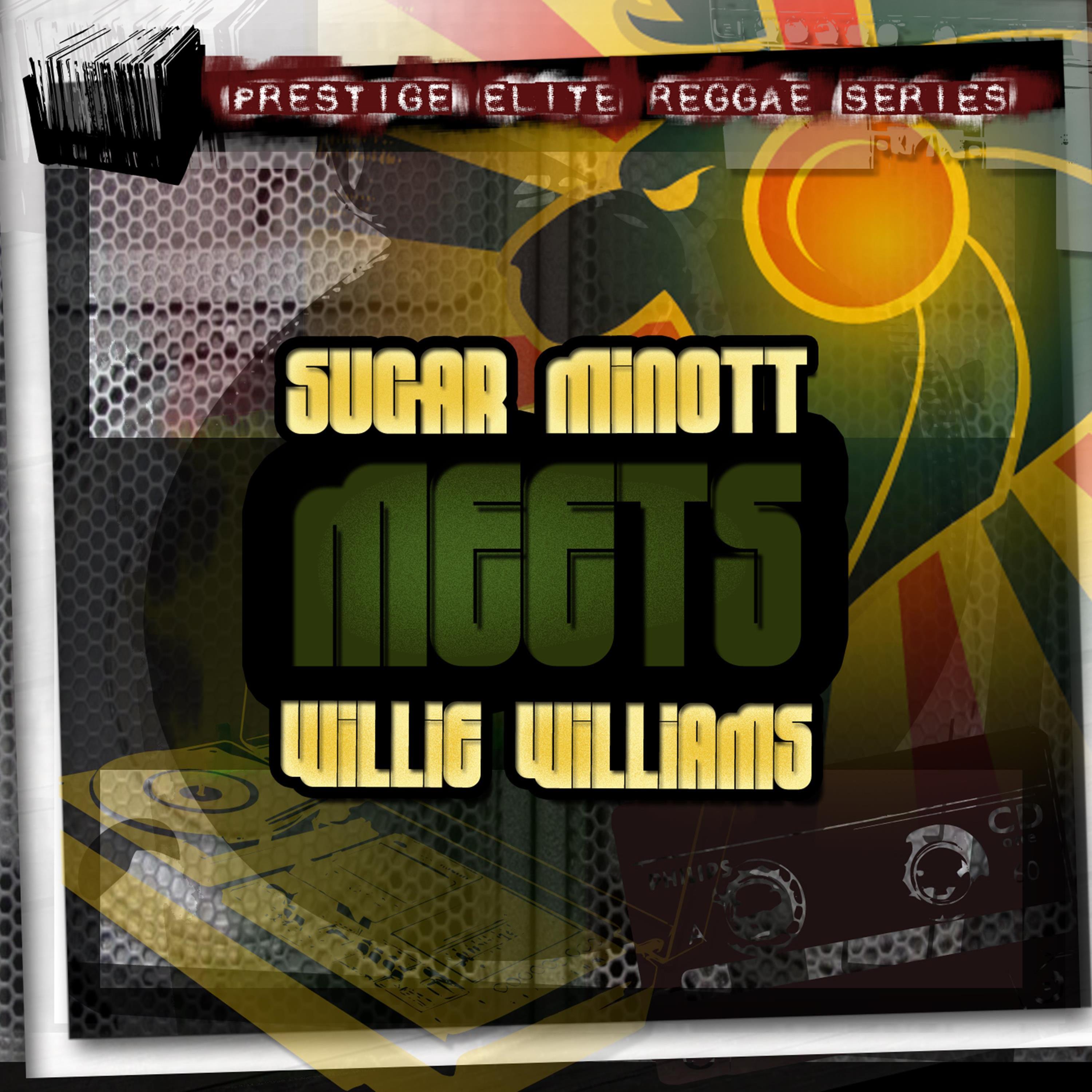 Sugar Minott Meets Willie Williams