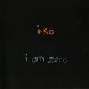 I Am Zero专辑