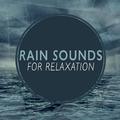 Rain Sounds for Relaxation