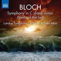 BLOCH, E.: Symphony in C-Sharp Minor / Poems of the Sea (London Symphony, Atlas)专辑