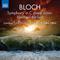 BLOCH, E.: Symphony in C-Sharp Minor / Poems of the Sea (London Symphony, Atlas)专辑