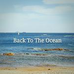 Back To The Ocean专辑