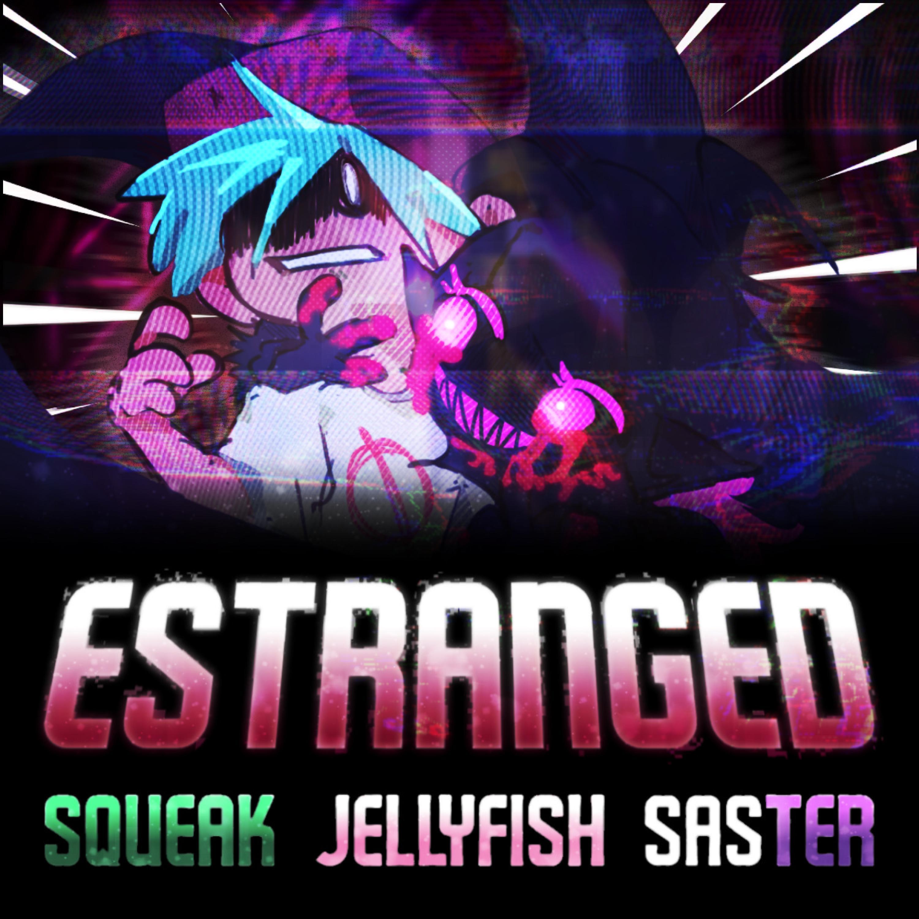 Estranged (Friday Night Funkin' Corruption Mod) (feat. Saster & Jellyfish!)