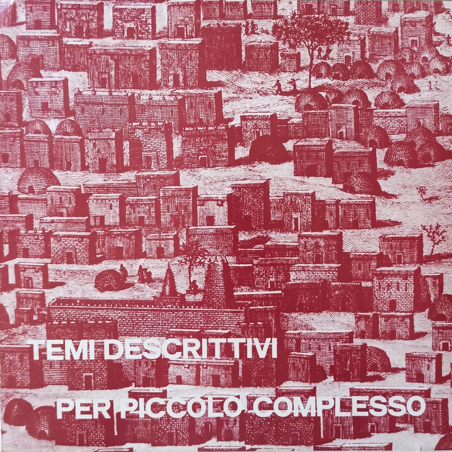Temi descrittivi per piccolo complesso