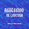 Anar - Agressivo de Loucura - Slowed