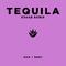 Tequila (R3HAB Remix)专辑