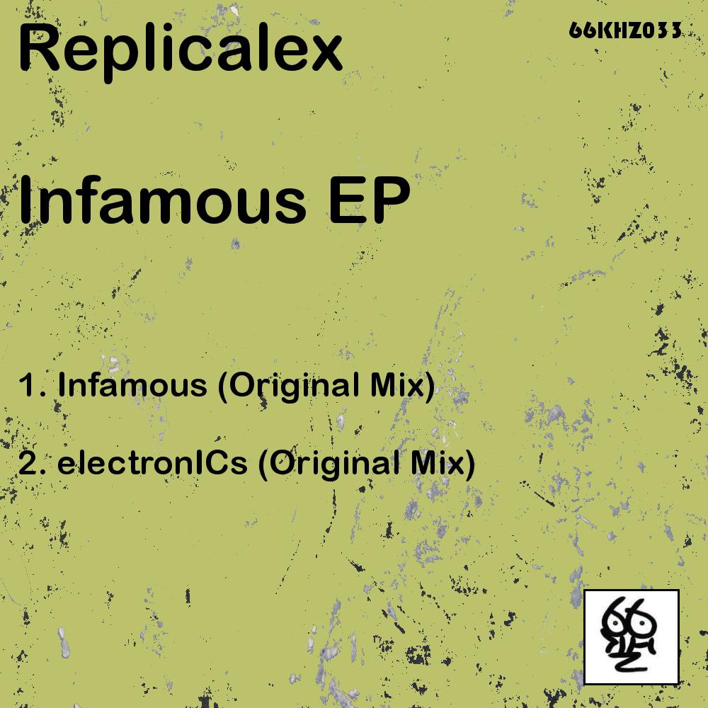 Replicalex - Infamous (Original Mix)