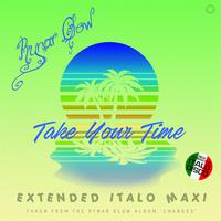 Rynar Glow - Take Your Time (Disco舞曲) 无和声伴奏