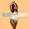 Erica Banks - Slim Waist (Instrumental)