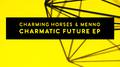 Charmatic Future EP专辑