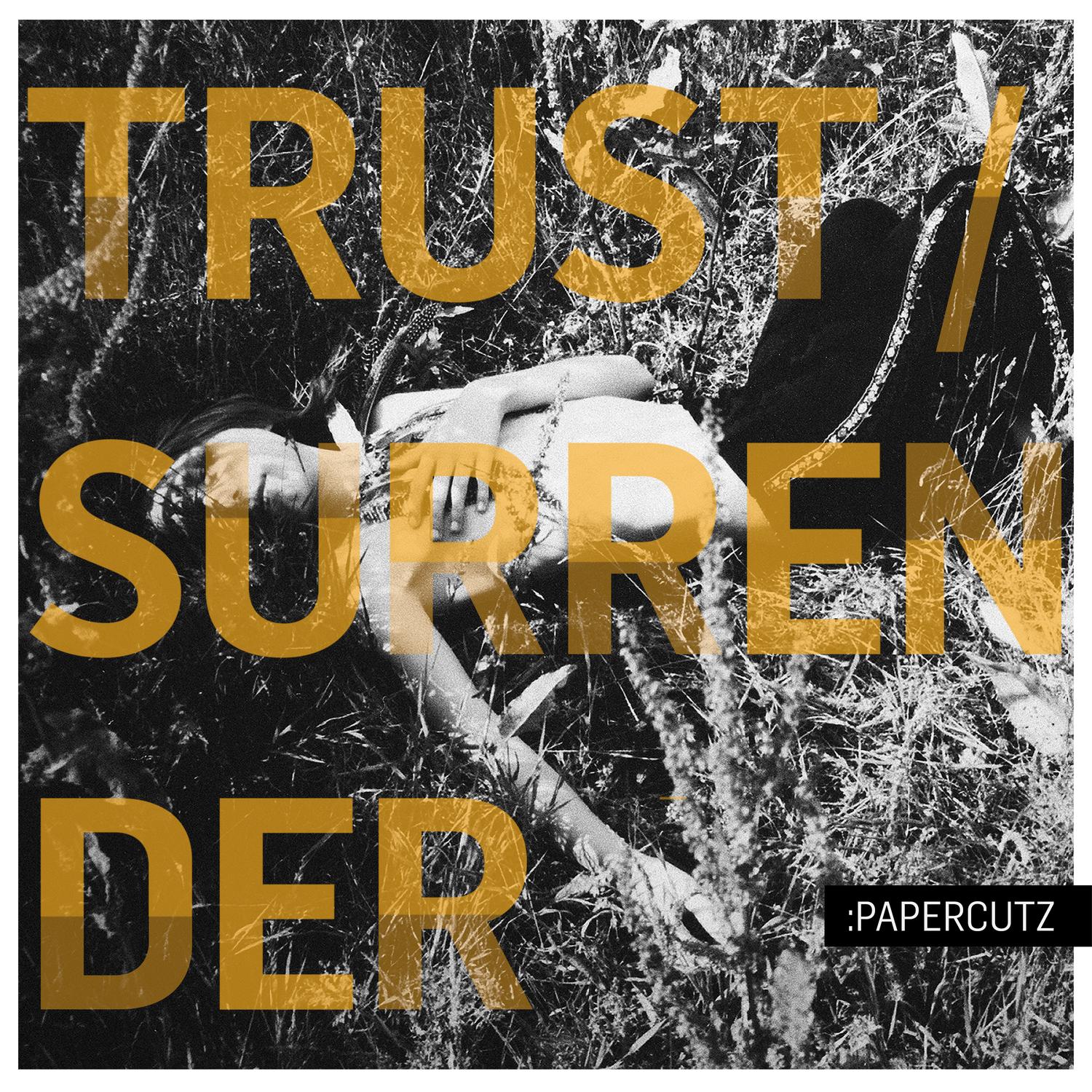 Trust/Surrender